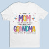 Color Of Love, First Mom Now Grandma - Family Personalized Custom Unisex T-shirt, Hoodie, Sweatshirt - Mother's Day, Birthday Gift For Grandma