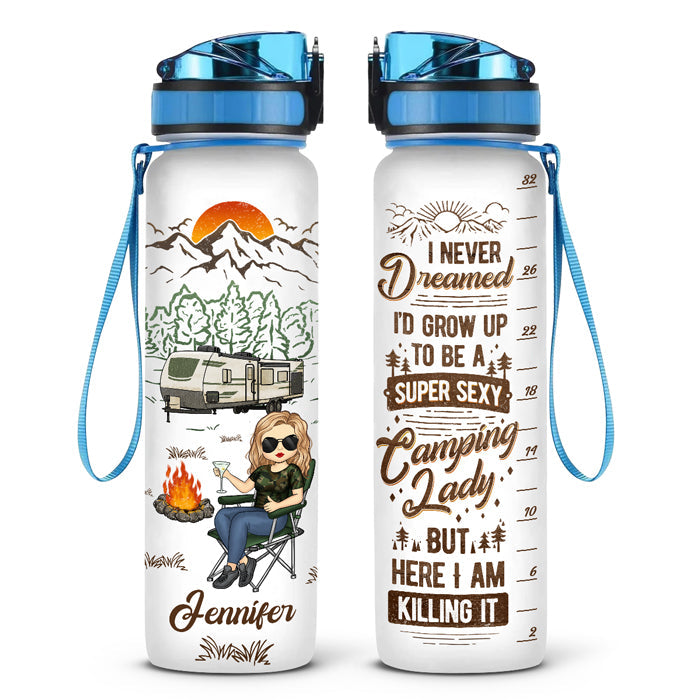 Grow Up To Be A Super Sexy Lady - Camping Personalized Custom Water Tracker Bottle - Gift For Camping Lovers
