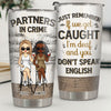 Partners In Crime - Bestie Personalized Custom Tumbler - Gift For Best Friends, BFF, Sisters