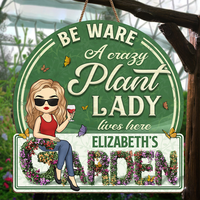 A Crazy Plant Lady - Garden Personalized Custom Round Shaped Home Decor Wood Sign - House Warming Gift For Gardening Lovers