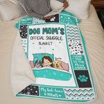 Dog Mom's Official Snuggle Blanket - Dog Personalized Custom Blanket - Gift For Pet Owners, Pet Lovers