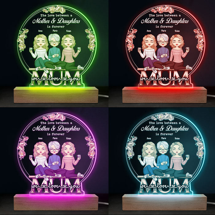 The Love Between Mother & Daughters - Family Personalized Custom Snow Globe Shaped 3D LED Light - Mother's Day, Birthday Gift For Mom From Daughter