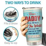 It Is Amazing To Be Your Kids - Family Personalized Custom Tumbler - Gift For Father's Day, Birthday Gift For Dad