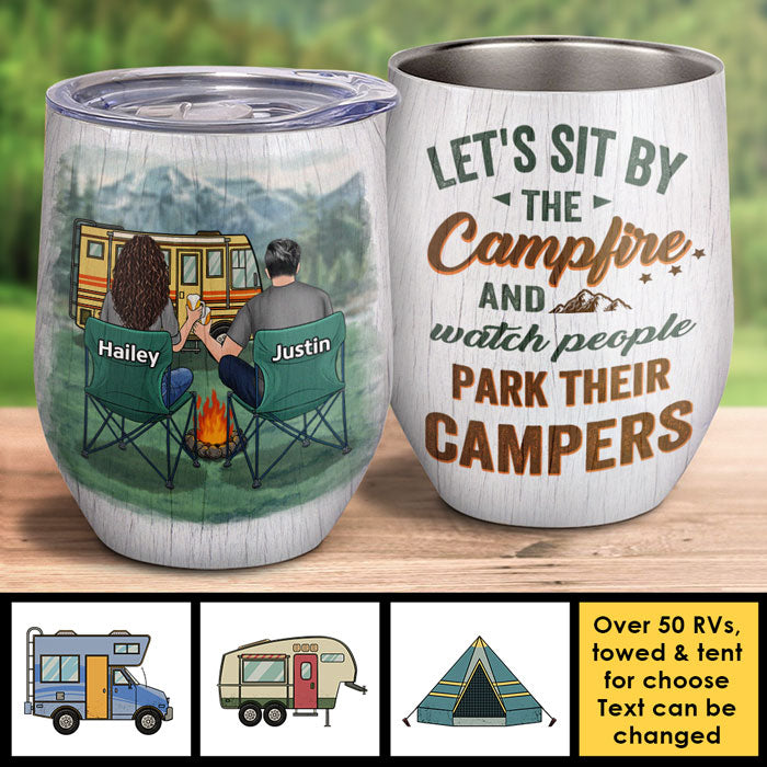 Let's Sit By The Campfire - Gift For Camping Couples, Personalized Wine Tumbler
