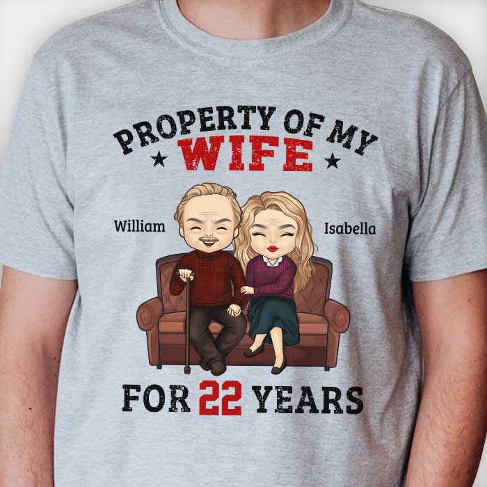 Property Of My Wife For Many Years - Gift For Couples, Husband Wife, Personalized Unisex T-shirt, Hoodie