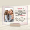 I Need To Say I Love You - Upload Image, Gift For Mom, Personalized Acrylic Plaque