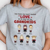 God Knew My Heart Needed Love, So He Sent Me My Charming Grandkids - Gift For Grandma, Personalized Unisex T-shirt, Hoodie