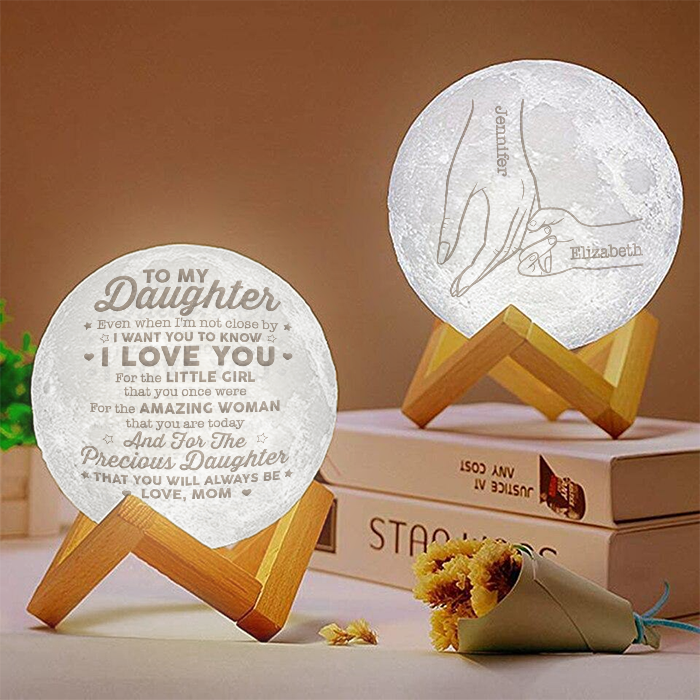 I Love You For The Precious Daughter That You'll Always Be - Personalized Moon Lamp - To My Daughter, Gift For Daughter, Daughter Gift From Mom, Birthday Gift For Daughter