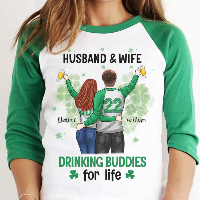 Husband & Wife, Drinking Buddies For Life - Gift For Couples, Husband Wife, Personalized St. Patrick's Day Unisex Raglan Shirt