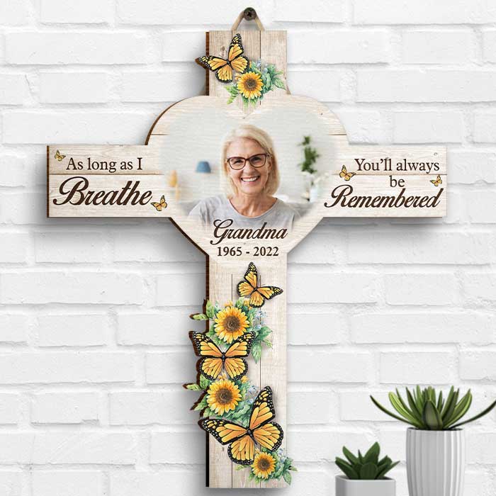 As Long As I Breathe, You'll Always Be Remembered - Upload Image, Personalized Shaped Wood Sign