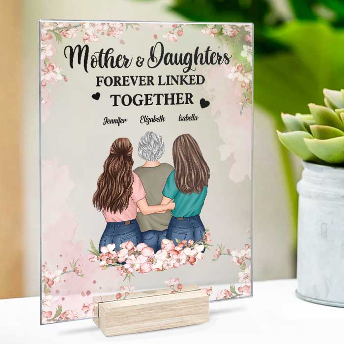 The Love Between Mother And Daughter Is Forever Linked Together - Gift For Mom - Personalized Acrylic Plaque