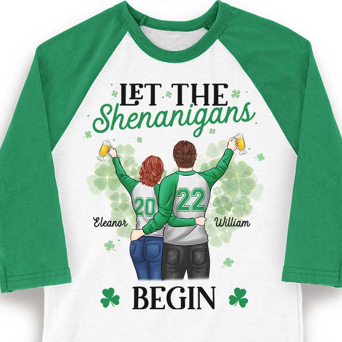 The Shenanigans Will Begin - Gift For Couples, Husband Wife, Personalized St. Patrick's Day Unisex Raglan Shirt