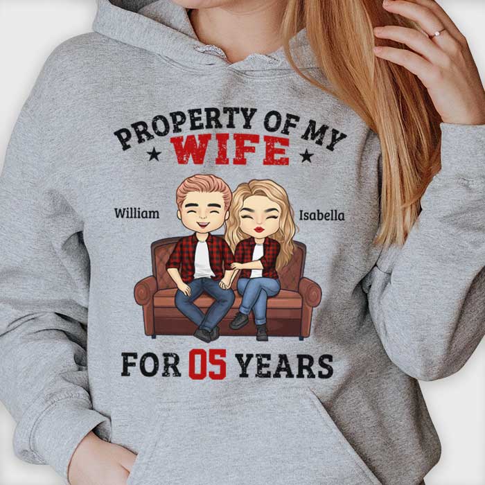 Property Of My Wife For Many Years - Gift For Couples, Husband Wife, Personalized Unisex T-shirt, Hoodie