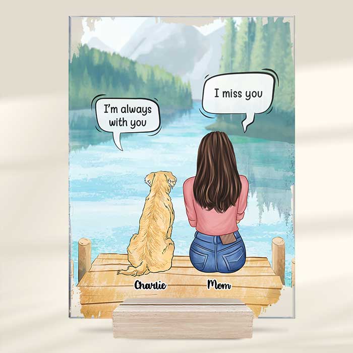 I Still Talk About You, Mom And Fur Baby - Personalized Acrylic Plaque