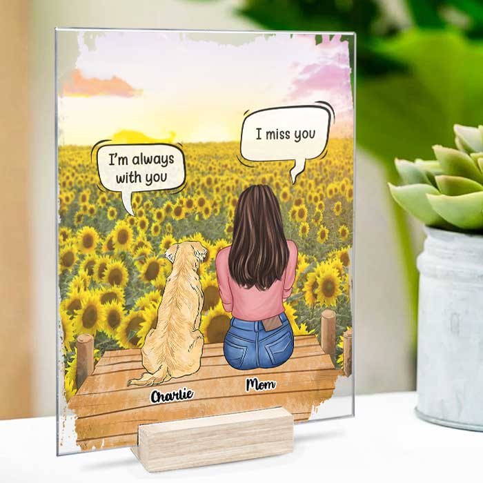 I Still Talk About You, Mom And Fur Baby - Personalized Acrylic Plaque
