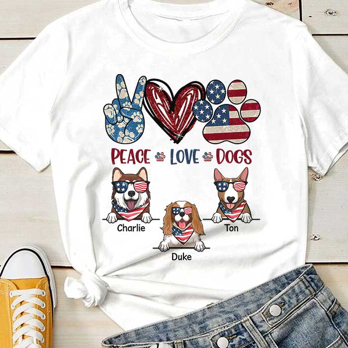 Peace, Love And Dogs - Gift For 4th Of July, Personalized Unisex T-Shirt