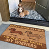 Don't Come In Here I'm Playing With My Wieners - Funny Personalized Decorative Mat