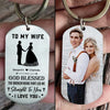 God Blessed The Broken Road That Led Me Straight To You - Upload Image, Gift For Couples - Personalized Keychain