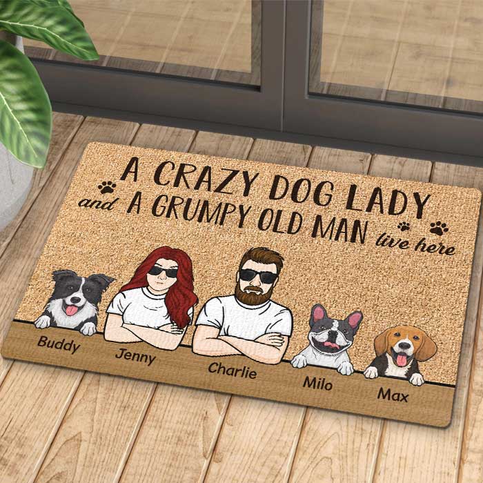 A Crazy Dog Lady And A Grumpy Old Man Live Here - Personalized Decorative Mat