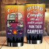 Sit By The Campfire, Watch People Park Their Campers - Gift For Camping Couples, Personalized Tumbler