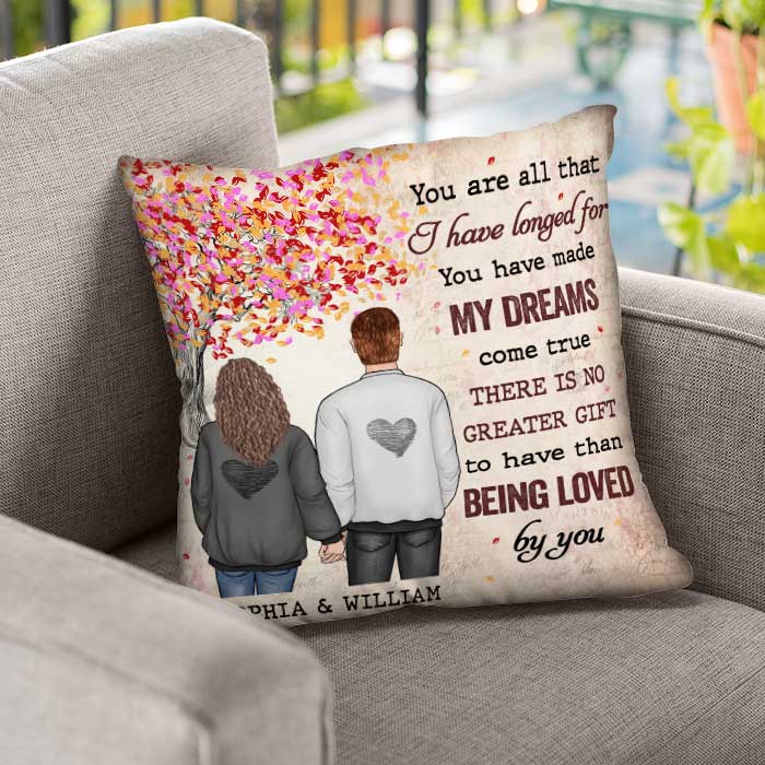 You Have Made My Dreams Come True - Gift For Couples, Personalized Pillow (Insert Included)
