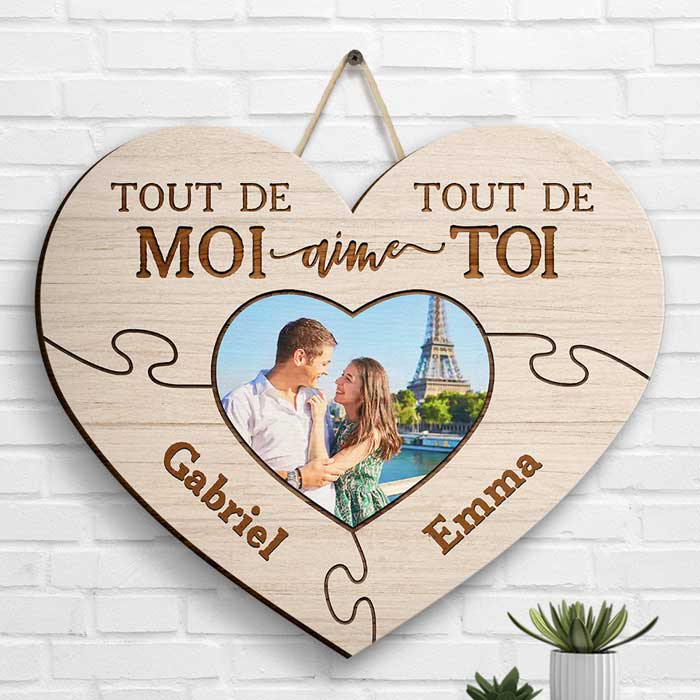 Tout De Moi Aime Tout De Toi - Upload Image, Gift For Couples, Husband Wife - Personalized Shaped Wood Sign French