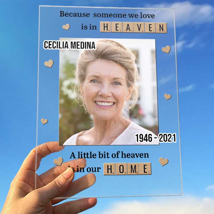 A Little Bit Of Heaven Is In Our Home - Upload Image - Personalized Acrylic Plaque