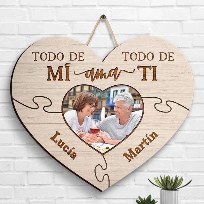 Todo De Mí Ama Todo De Ti - Upload Image, Gift For Couples, Husband Wife - Personalized Shaped Wood Sign Spanish