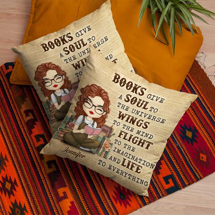 Books Give A Soul To The Universe - Personalized Pillow (Insert Included)