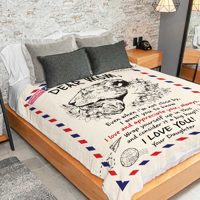 I Want You To Know I Love And Appreciate You - Gift For Mom, Blanket