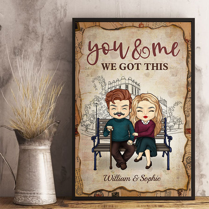 You And Me, We Got This - Gift For Couples, Personalized Vertical Poster