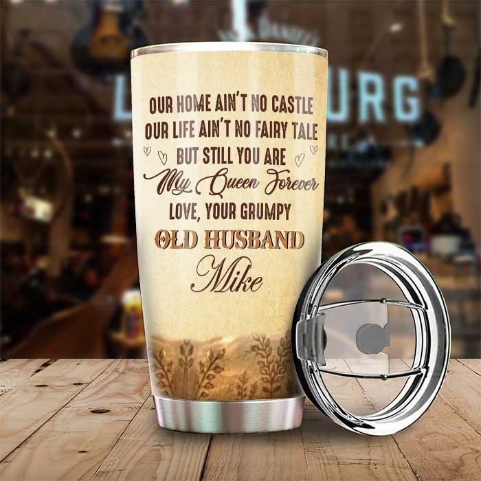To My Wife, You Are My Queen Forever - Couple Personalized Custom Tumbler - Gift For Couple, Husband Wife, Anniversary, Engagement, Wedding, Marriage Gift