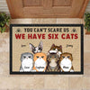 You Can't Scare Me I Have Three Cats - Funny Personalized Decorative Mat