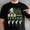 Dad You Are A Legend - Gift For Dad, Personalized Unisex T-Shirt