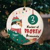 Number Of Broken Ornaments - Personalized Custom Round Shaped Wood Christmas Ornament