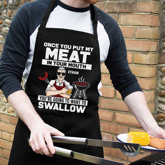 Put My Meat in Your Mouth - Gift For Dads - Personalized Apron