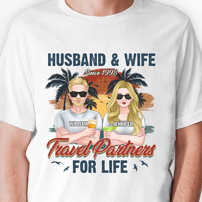 Husband And Wife Travel Partners Since Year - Personalized Unisex T-shirt, Hoodie, Sweatshirt - Gift For Couple, Husband Wife, Anniversary, Engagement, Wedding, Marriage Gift