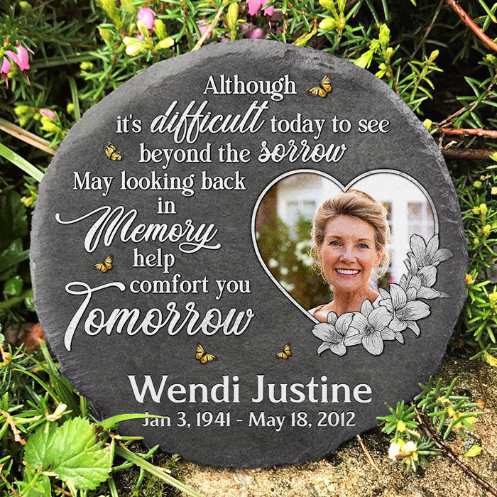 Looking Back In Memory Help Comfort You - Personalized Memorial Stone, Human Grave Marker - Upload Image, Memorial Gift, Sympathy Gift