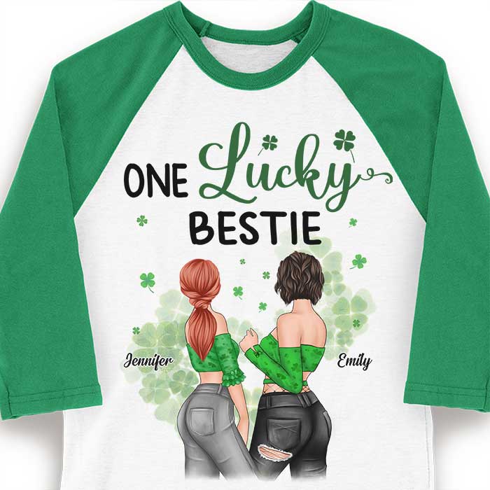 Lucky To Have You As My Best Friend - Gift For Besties, Personalized St. Patrick's Day Unisex Raglan Shirt