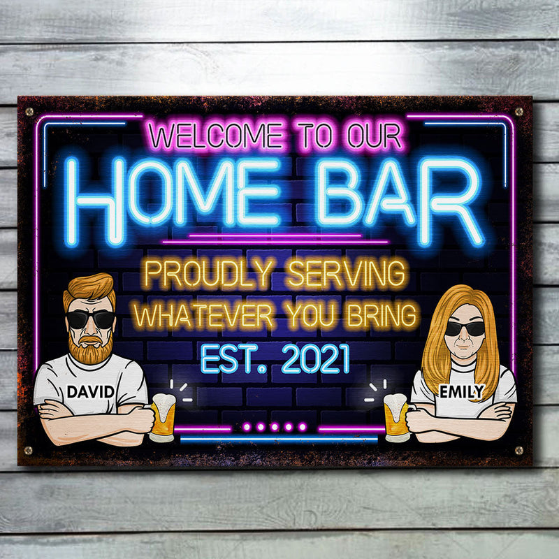 Welcome To Our Home Bar - Gift For Couples, Husband Wife, Personalized Metal Sign