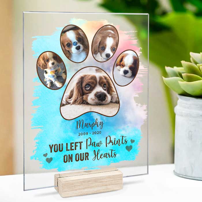 You Left Paw Prints On Our Hearts - Upload Image - Personalized Acrylic Plaque