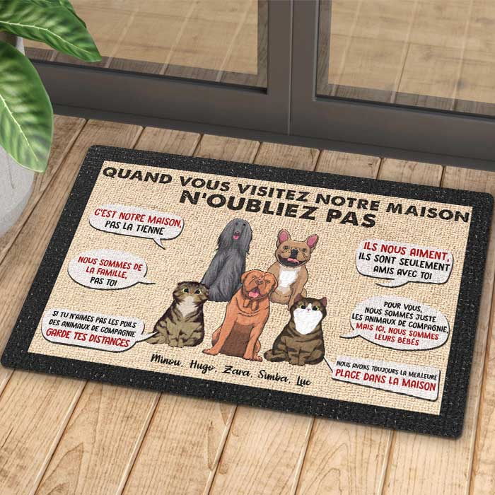 Quand Vous Visitez Ma/Notre Maison N'oubliez Pas - Personalized Decorative Mat French