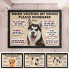 Remember When Visiting Our House - Upload Image, Gift For Dog Lovers - Personalized Decorative Mat