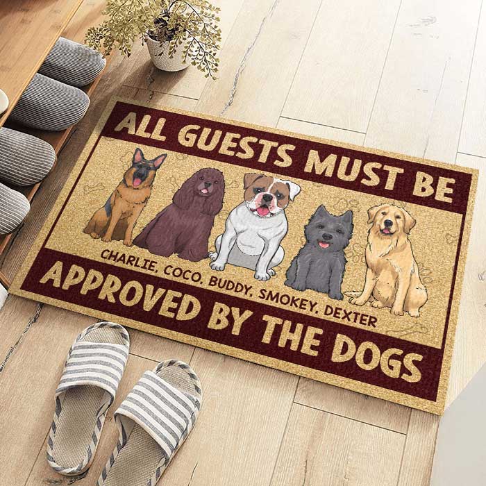 All Guests Must Be Approved By The Standing Dogs - Personalized Decorative Mat