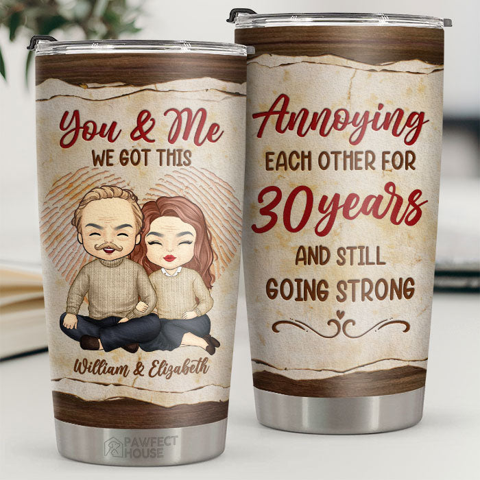 You & Me Annoying Each Other - Personalized Tumbler - Gift For Couple, Husband Wife, Anniversary, Engagement, Wedding, Marriage Gift