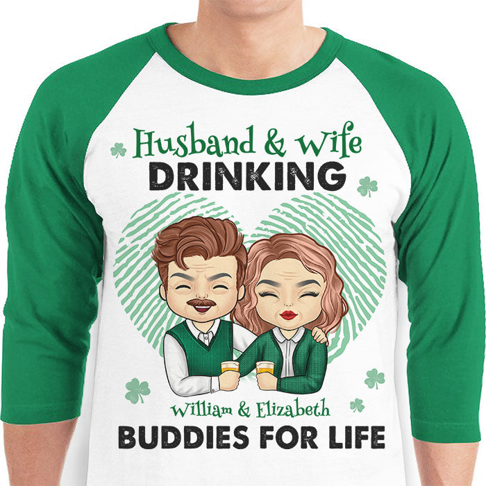 We're Drinking Buddies For Life - Gift For Couples, Husband Wife, Personalized St. Patrick's Day Unisex Raglan Shirt