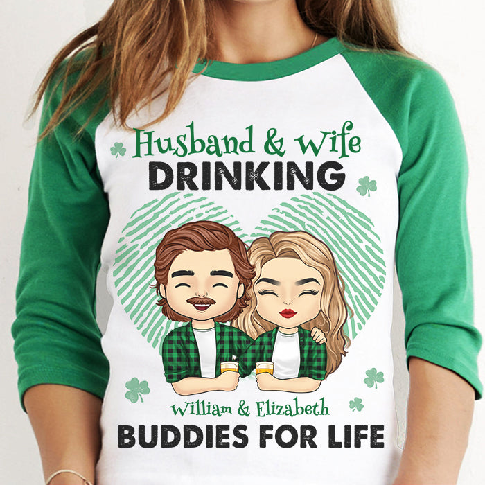 We're Drinking Buddies For Life - Gift For Couples, Husband Wife, Personalized St. Patrick's Day Unisex Raglan Shirt