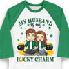 You're My Lucky Charm - Gift For Couples, Husband Wife, Personalized St. Patrick's Day Unisex Raglan Shirt