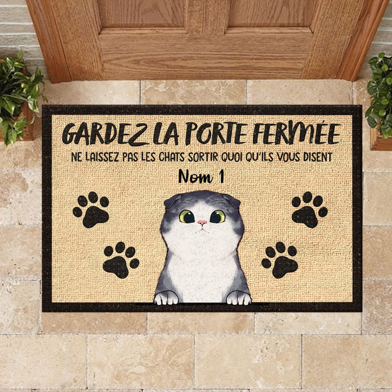 Gardez La Porte Fermée French - Funny Personalized Cat Decorative Mat