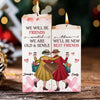 We Will Be Friends Until We Are Old & Senile - Gift For Bestie - Personalized Candle Holder